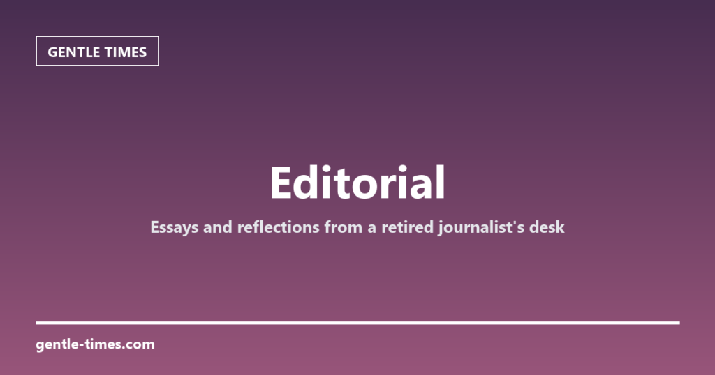 Editorial — Gentle Times